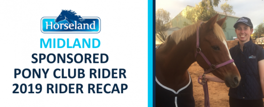 HORSELAND SPONSORED PONY CLUB RIDER 2019 RECAP